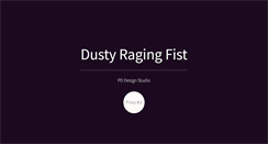 Desktop Screenshot of dustyragingfist.com